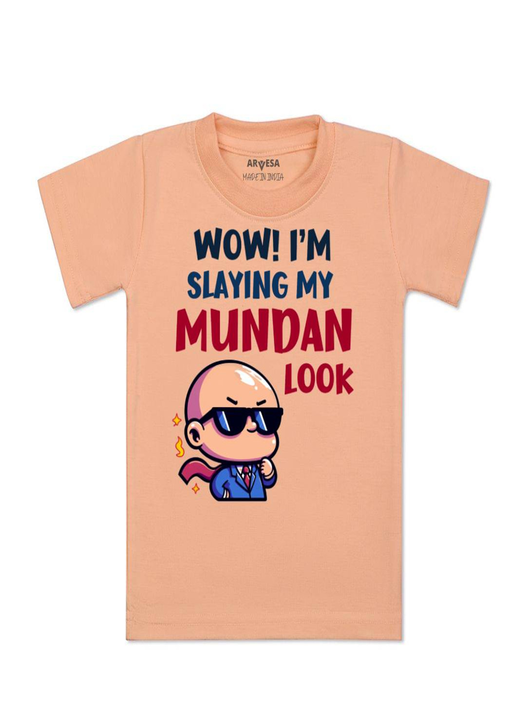Arvesa Kids Wow! Slaying My Mundan Look Printed Tshirt