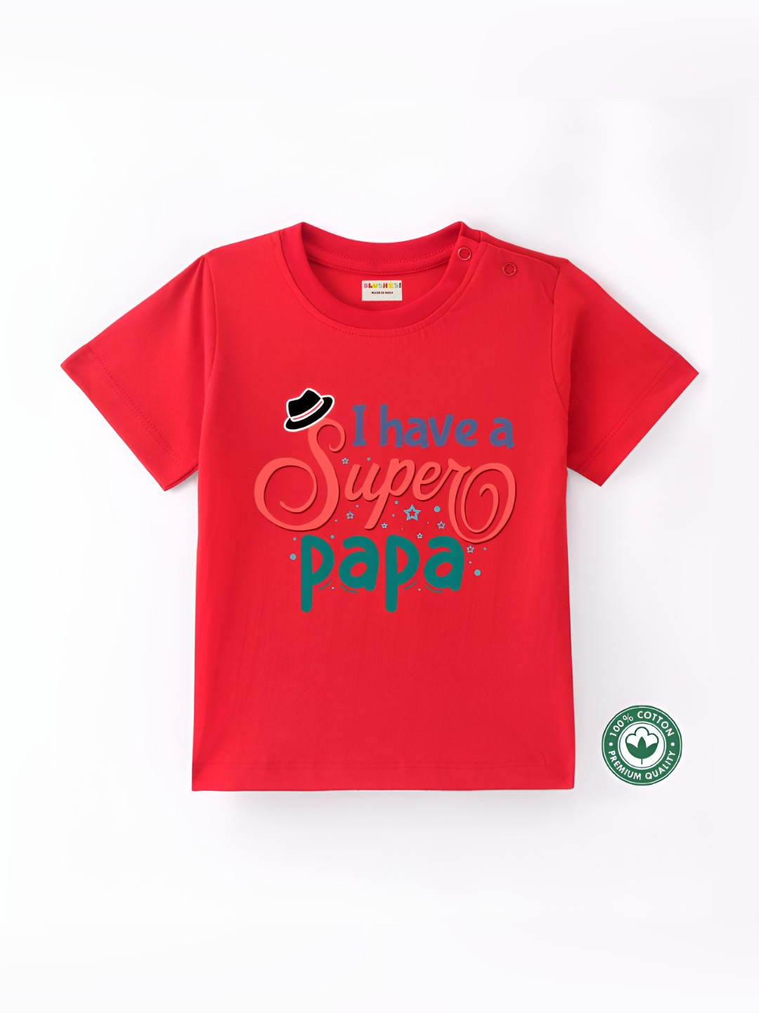 BLUSHES Father's Day Theme Kids Typography Printed Pure Cotton Regular Fit T-shirt