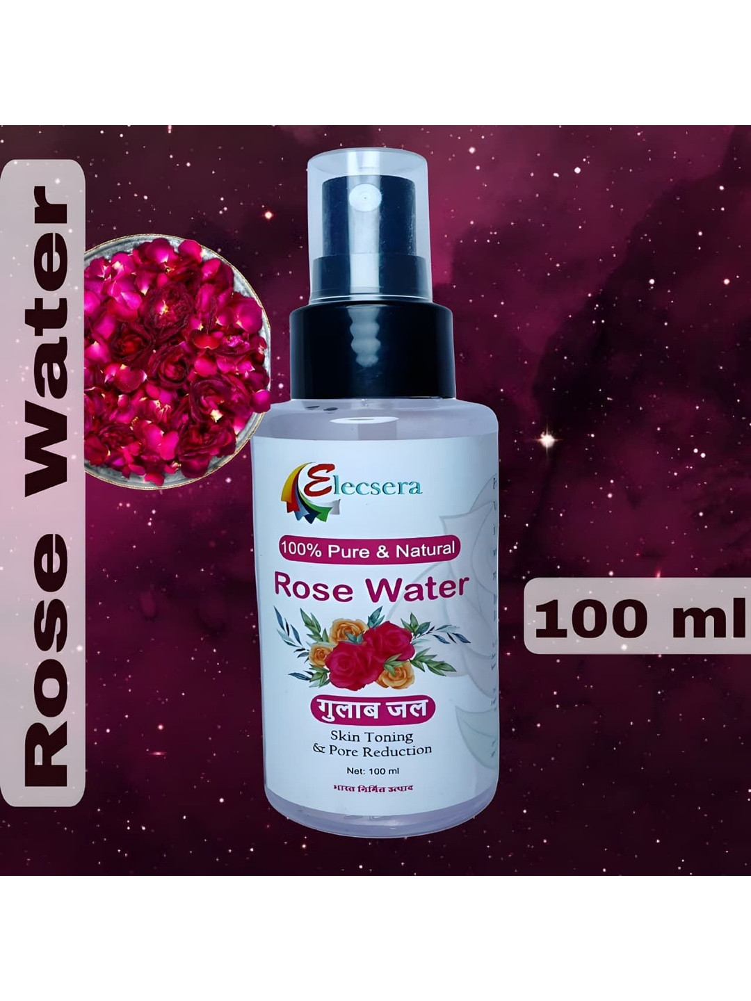 Elecsera Pure & Natural Rose Water For Skin Toning & Pore Reduction - 100 ml