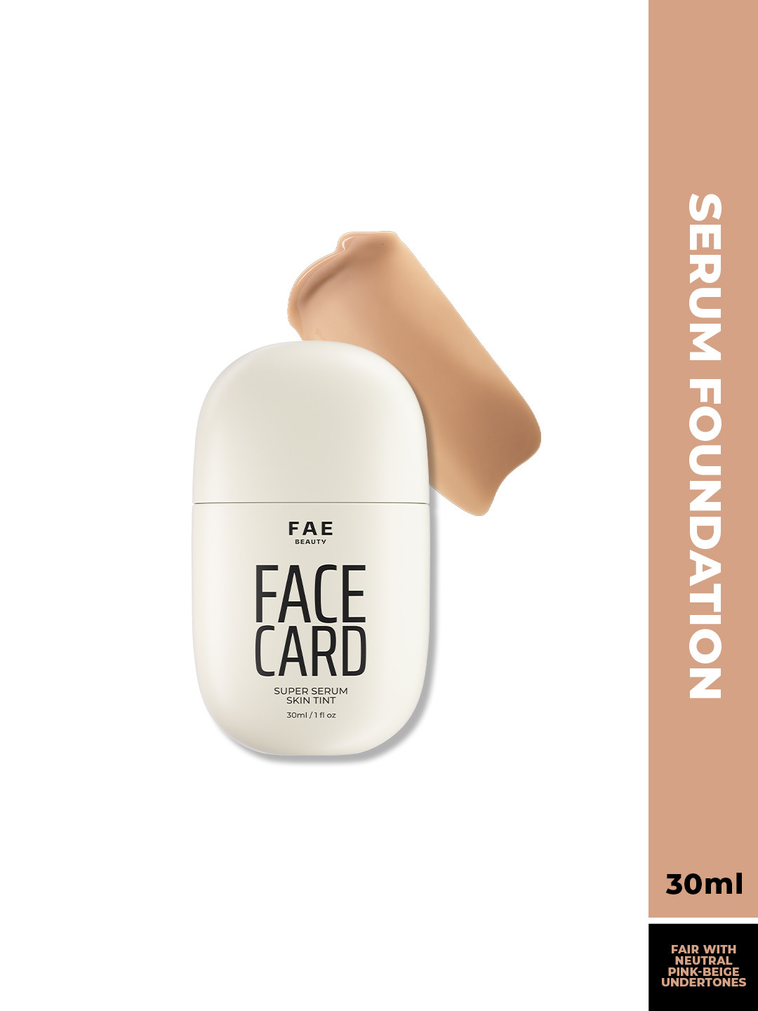 FAE BEAUTY Face Card Super Serum Skin Tint Foundation -30 ml- 11C - Neutral