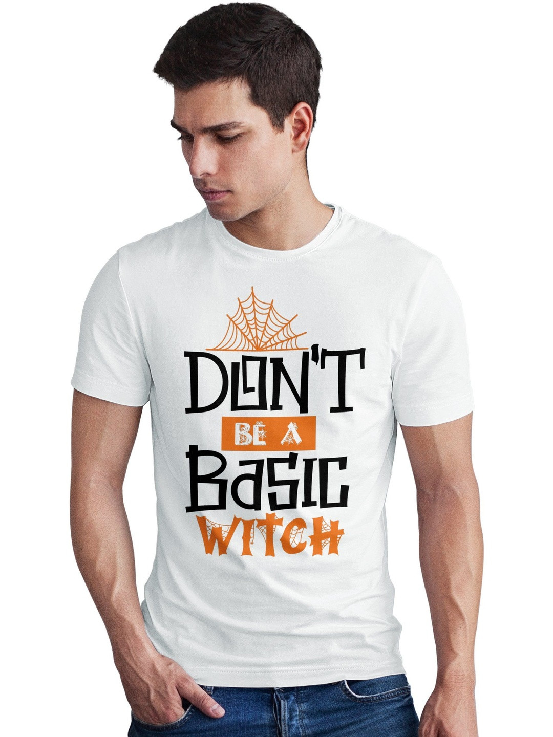 Seekbuylove Men Dont Be A Basic Witch Printed Round Neck Bio Finish Cotton T-shirt
