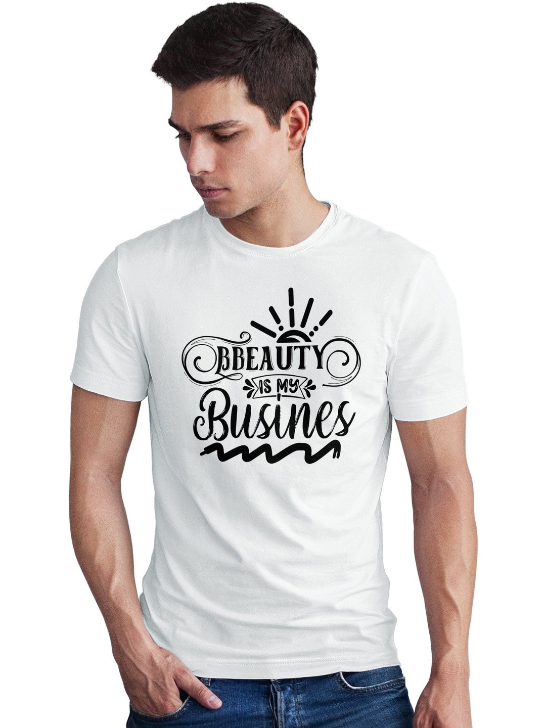 Seekbuylove Men Beauty Is My Business Printed Round Neck Bio Finish Cotton T-shirt