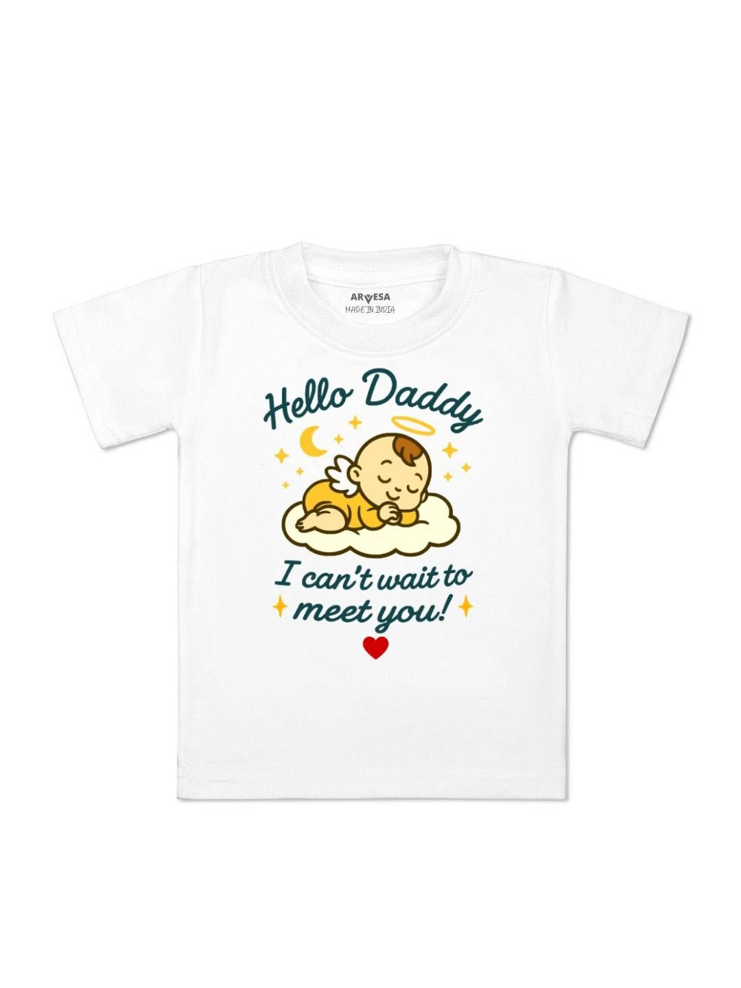 Hello Daddy I can't Wait To Meet You Printed Kids Tshirt