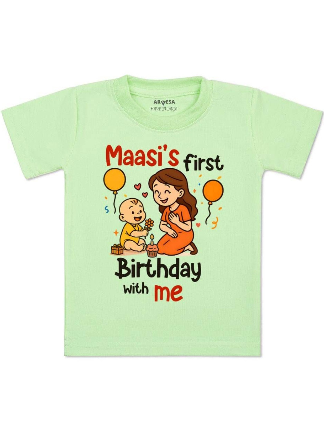 Maasi First Birthday With Me Printed Kids Tshirt