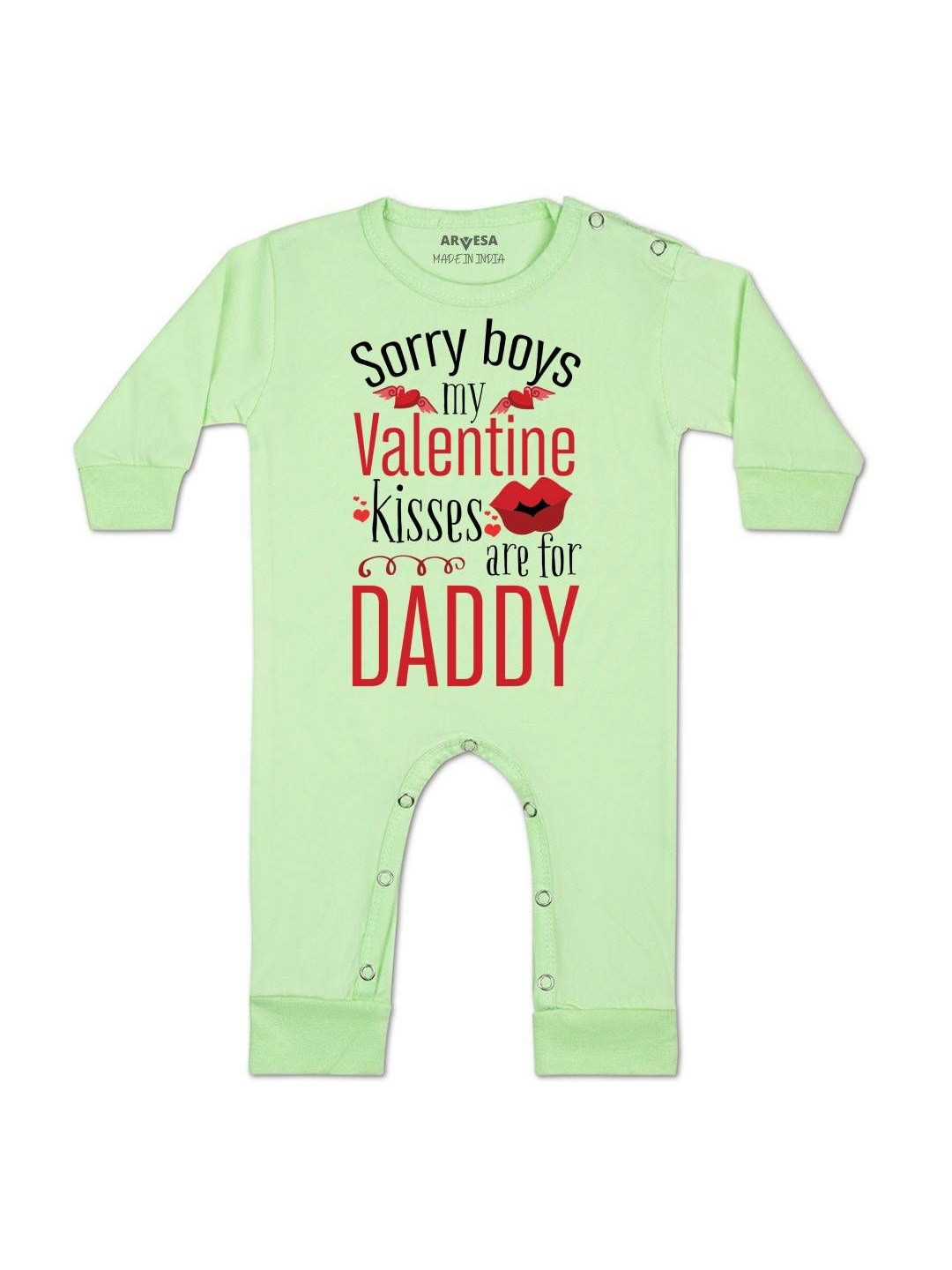 Arvesa Kids Sorry Boys My Valentine Kisses Are For Daddy Printed Baby Rompers