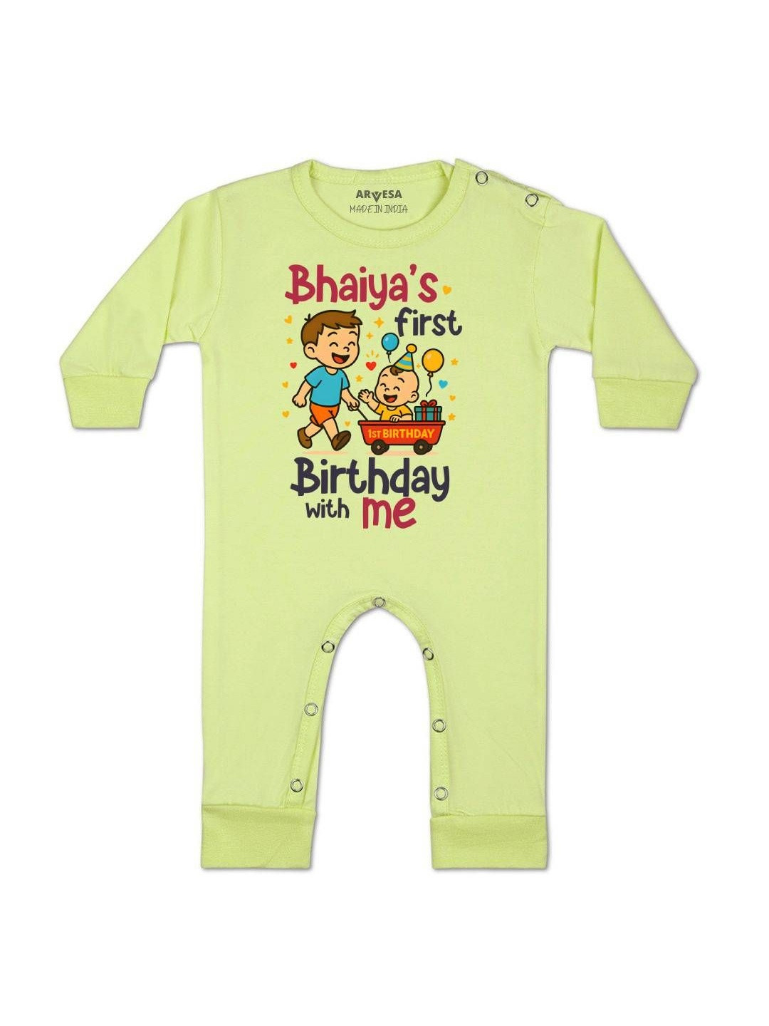 Bhaiya First Birthday With Me Printed Baby Rompers
