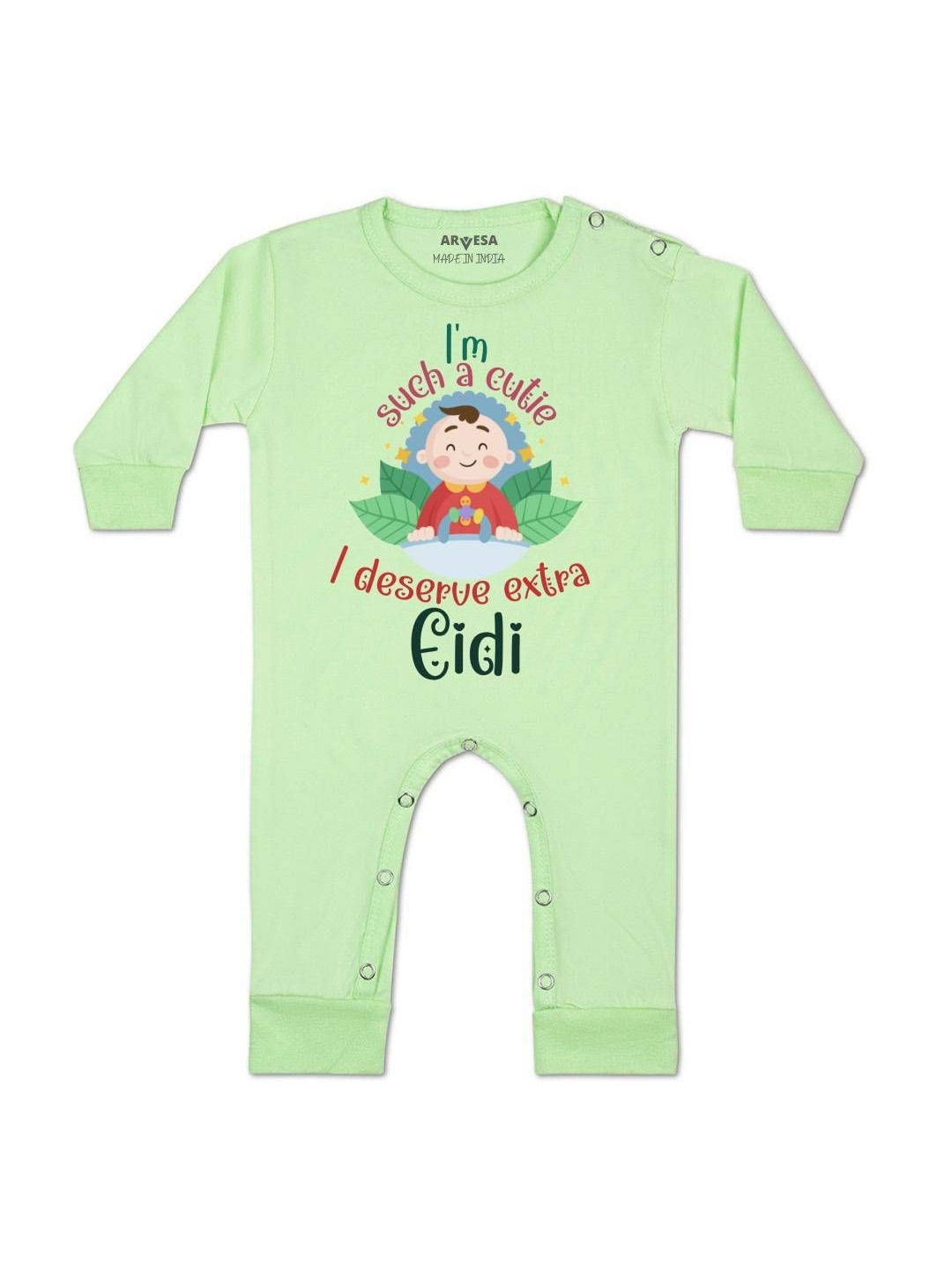 I Deserve Extra Eidi Printed Baby Rompers