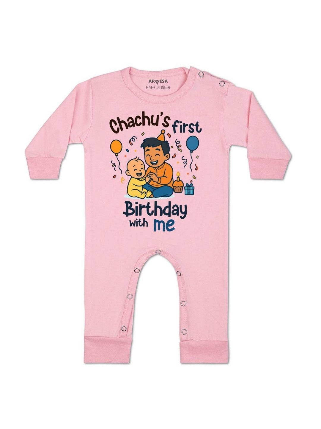 Chachu First Birthday With Me Printed Baby Rompers