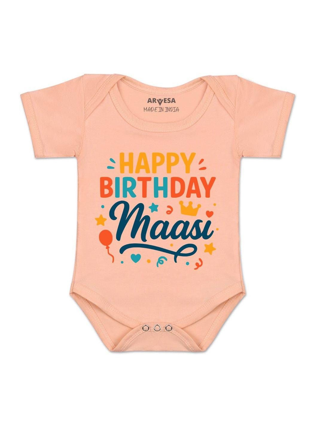Arvesa Infants Happy Birthday Maasi Printed Round Neck Romper