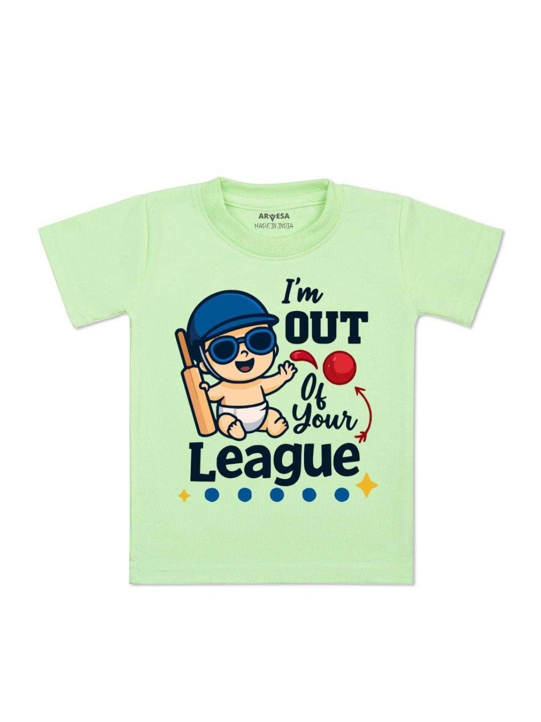 I'm Out Of Your League Printed Kids Tshirt