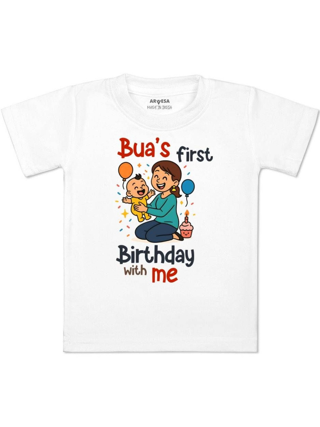 Arvesa Kids Bua First Birthday With Me Printed Round Neck Cotton Regular Fit Tshirts