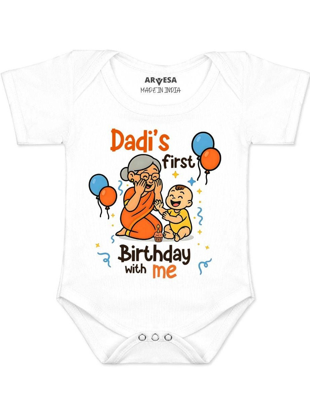 Dadi First Birthday With Me Printed Romper
