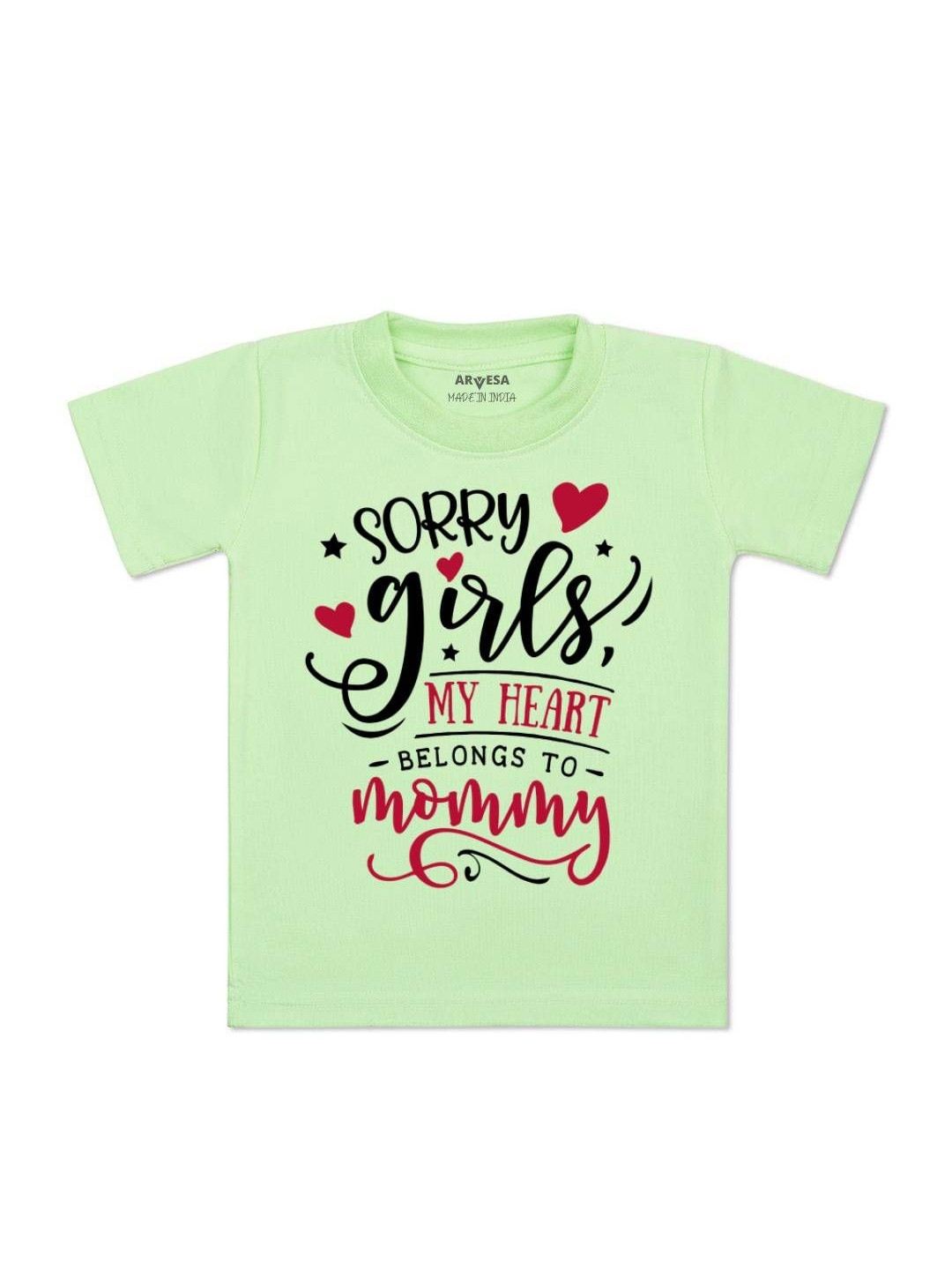 Sorry Girls My Heart Belongs To Mommy Printed Kids Tshirt