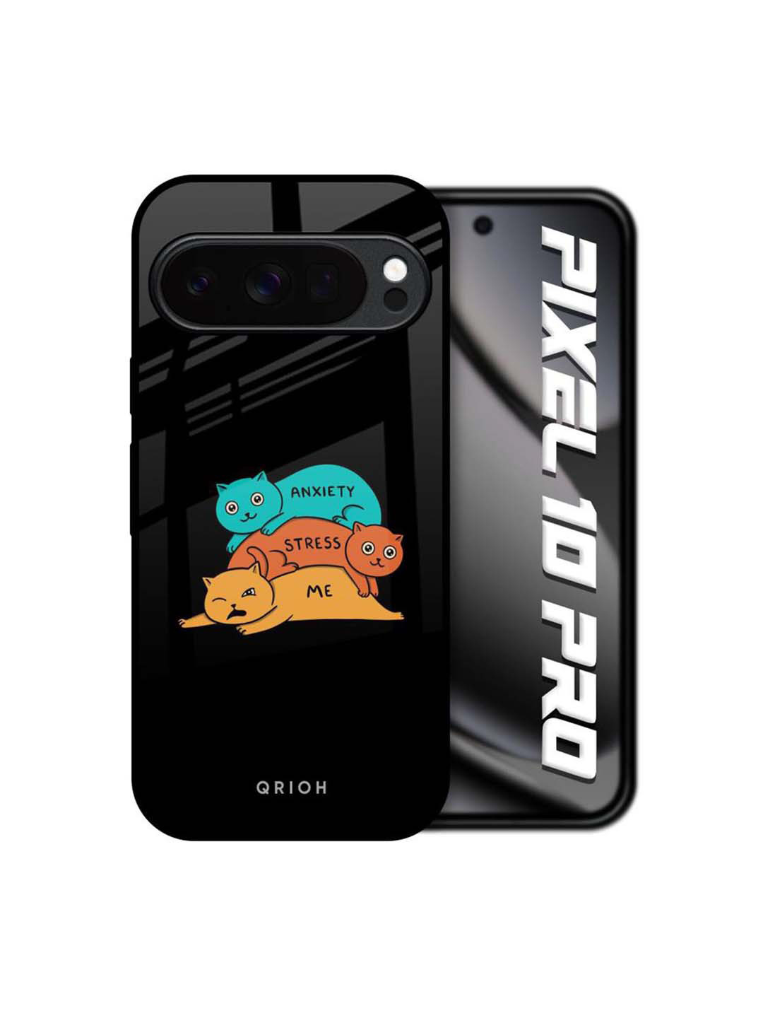 QRIOH Anxiety Stress Real Printed Sleek & Lightweight Google Pixel 10 Pro 5G Glass Case