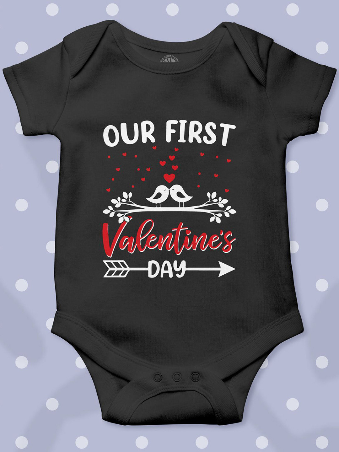 THE PRINT PLATTER Infants Our First Valentine Day Printed Cotton Bodysuit