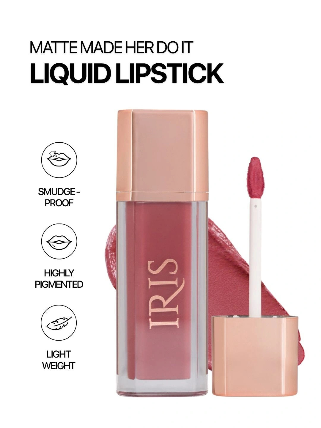IRIS Cosmetics Matte Made Her Do It Liquid Lipstick, Long Lasting, All About Her - 6.8 ml