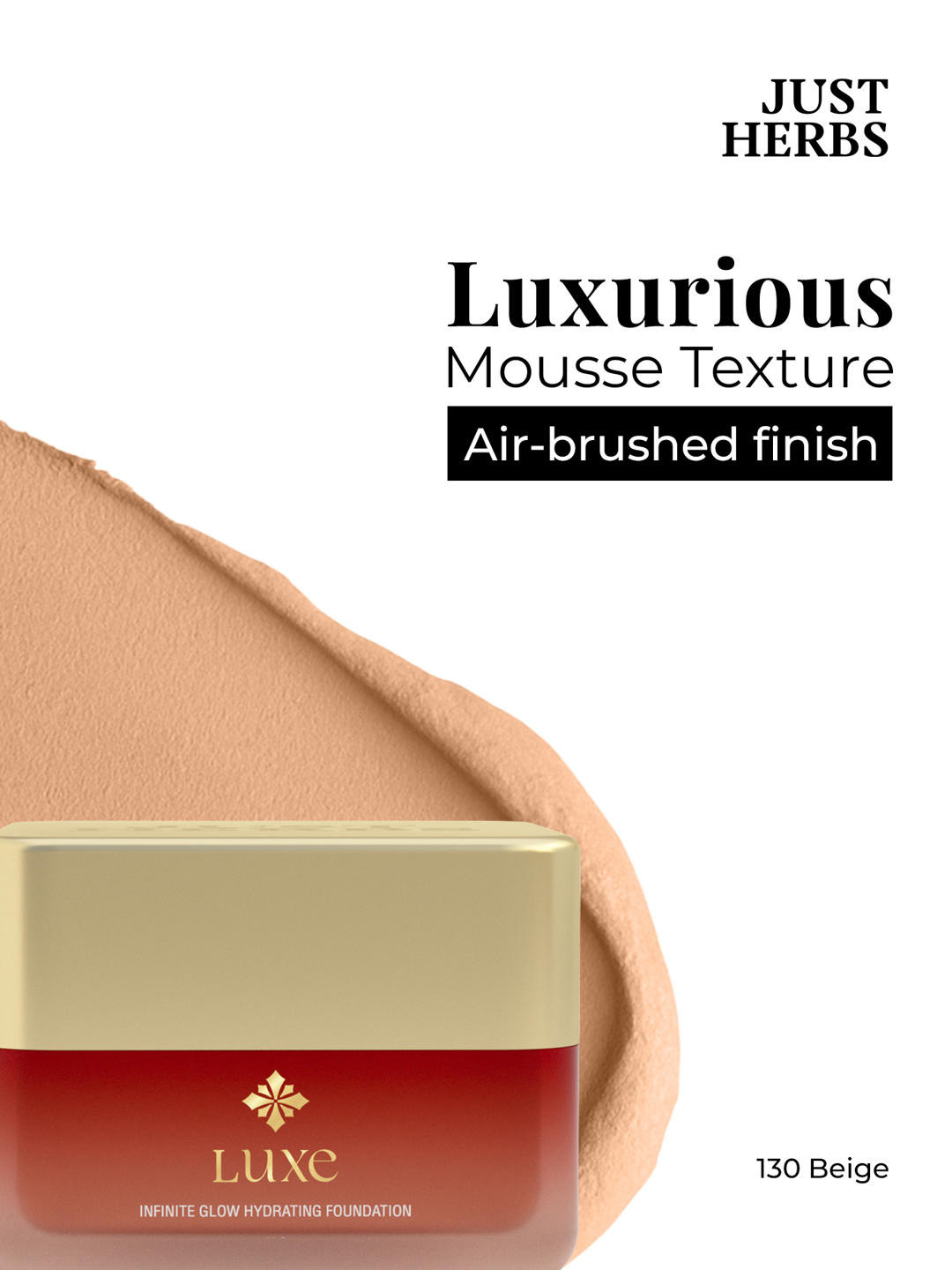 Just Herbs Luxe Infinite Glow Hydrating Foundation - 30 g - Beige-130
