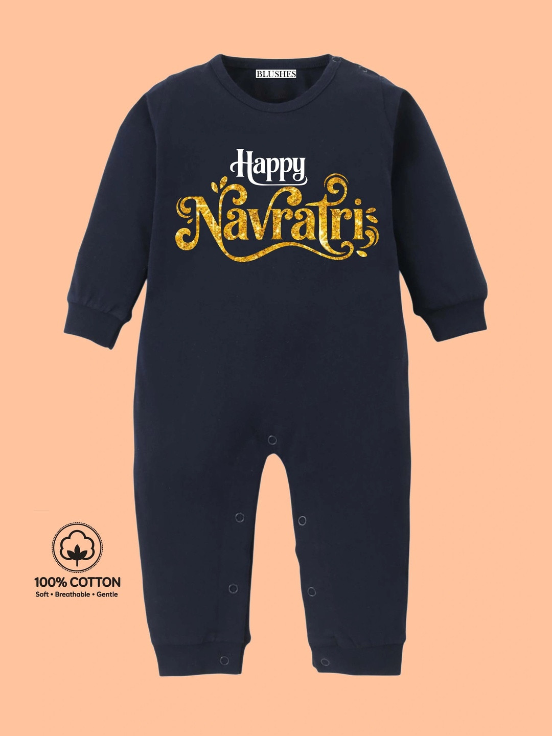 BLUSHES Infants Happy Navratri Text Printed Pure Cotton Romper