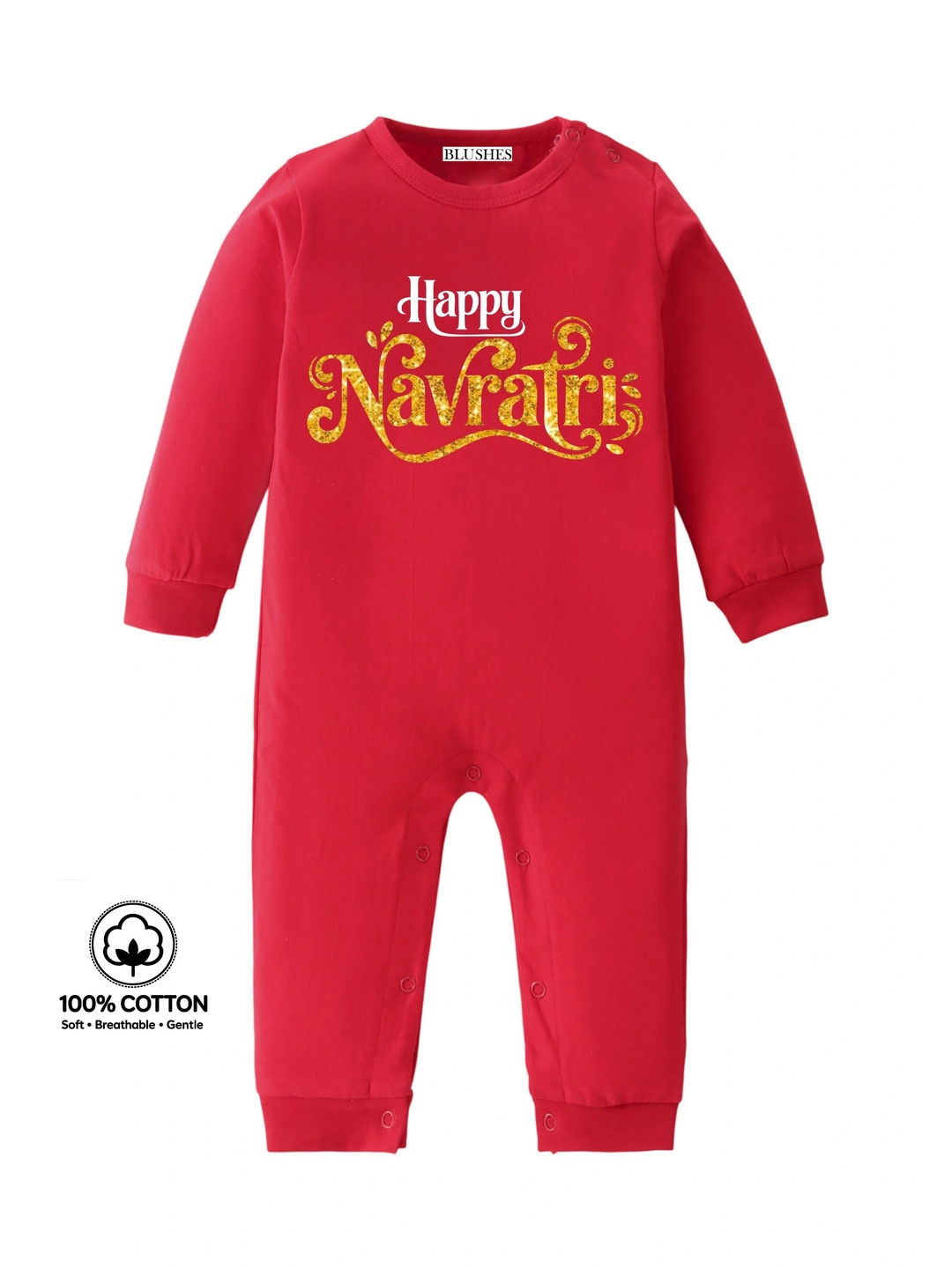 BLUSHES Infants Happy Navratri Text Printed Pure Cotton Romper