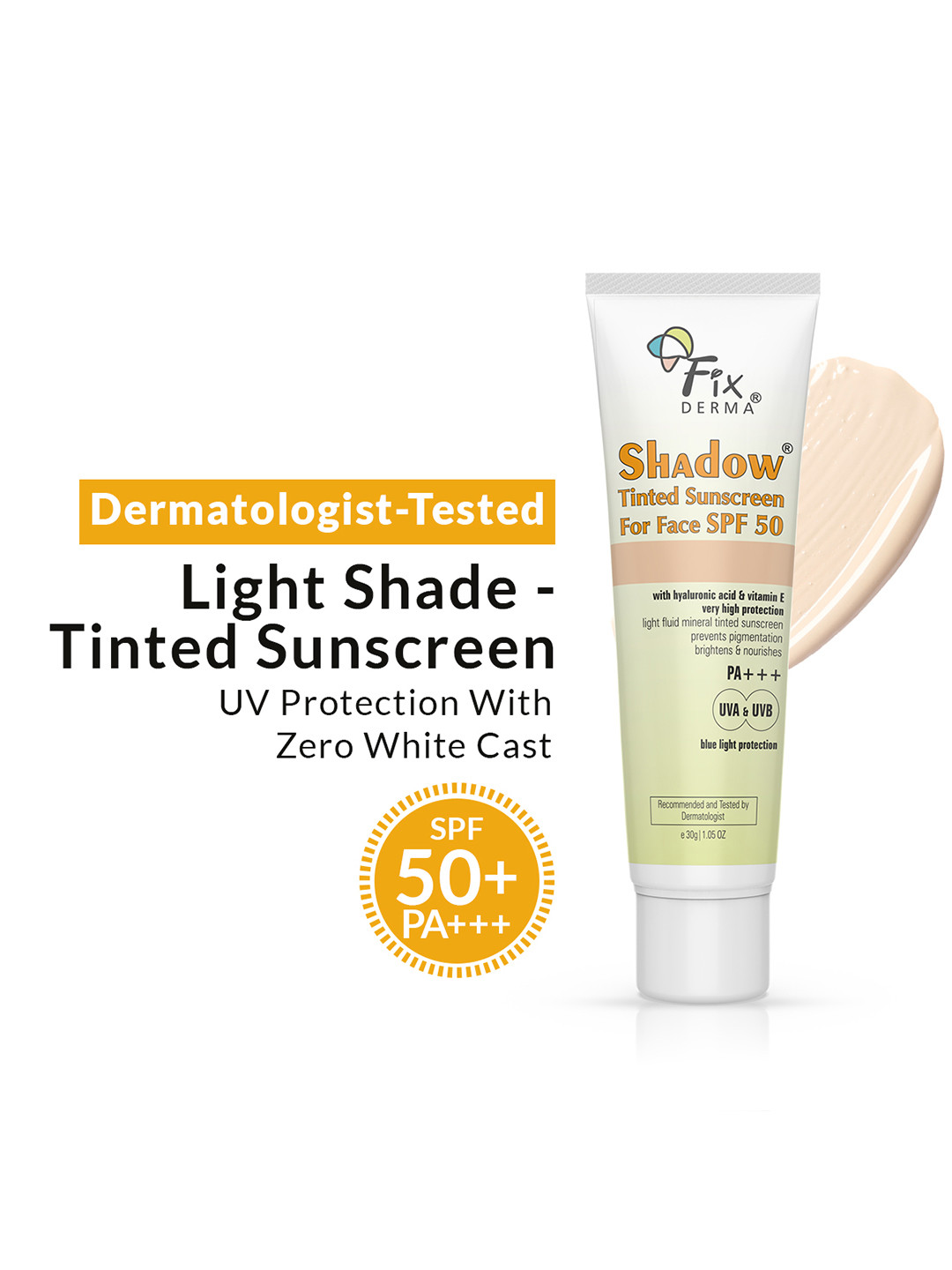 FIXDERMA Shadow Tinted SPF 50 PA+++ Sunscreen with Vitamin E & Hyaluronic Acid - 30 g