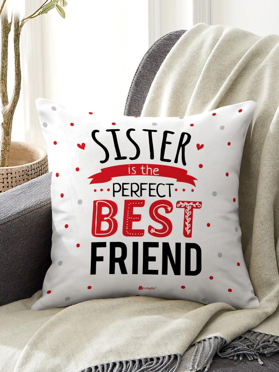Indigifts White Sister Is A Best Friend Quote Printed Cushion With Filler