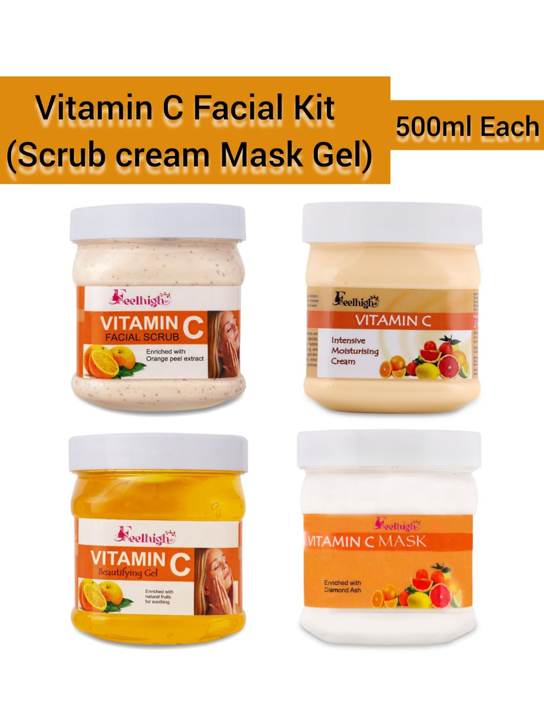 FEELHIGH Set Of 4 Vitamin C Face Cream- Mask - Gel & Scrub 500ml Each