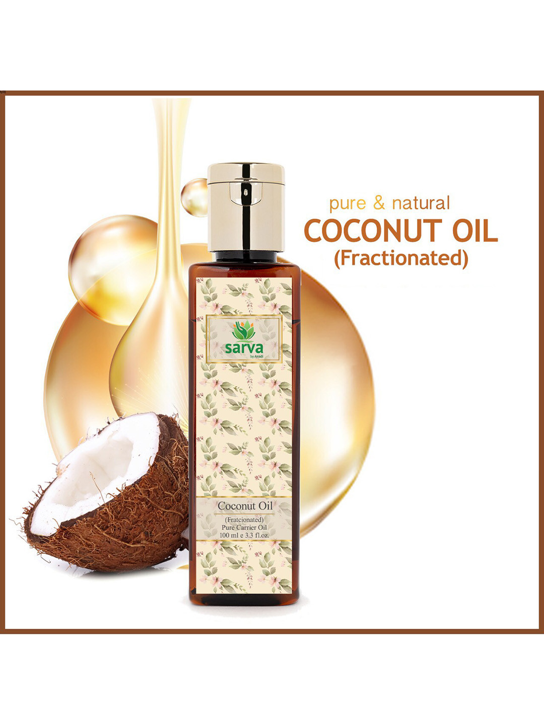 SARVA by Anadi Pure & Natural Undiluted Coconut Cold Press Oil For Hair Growth 100ml