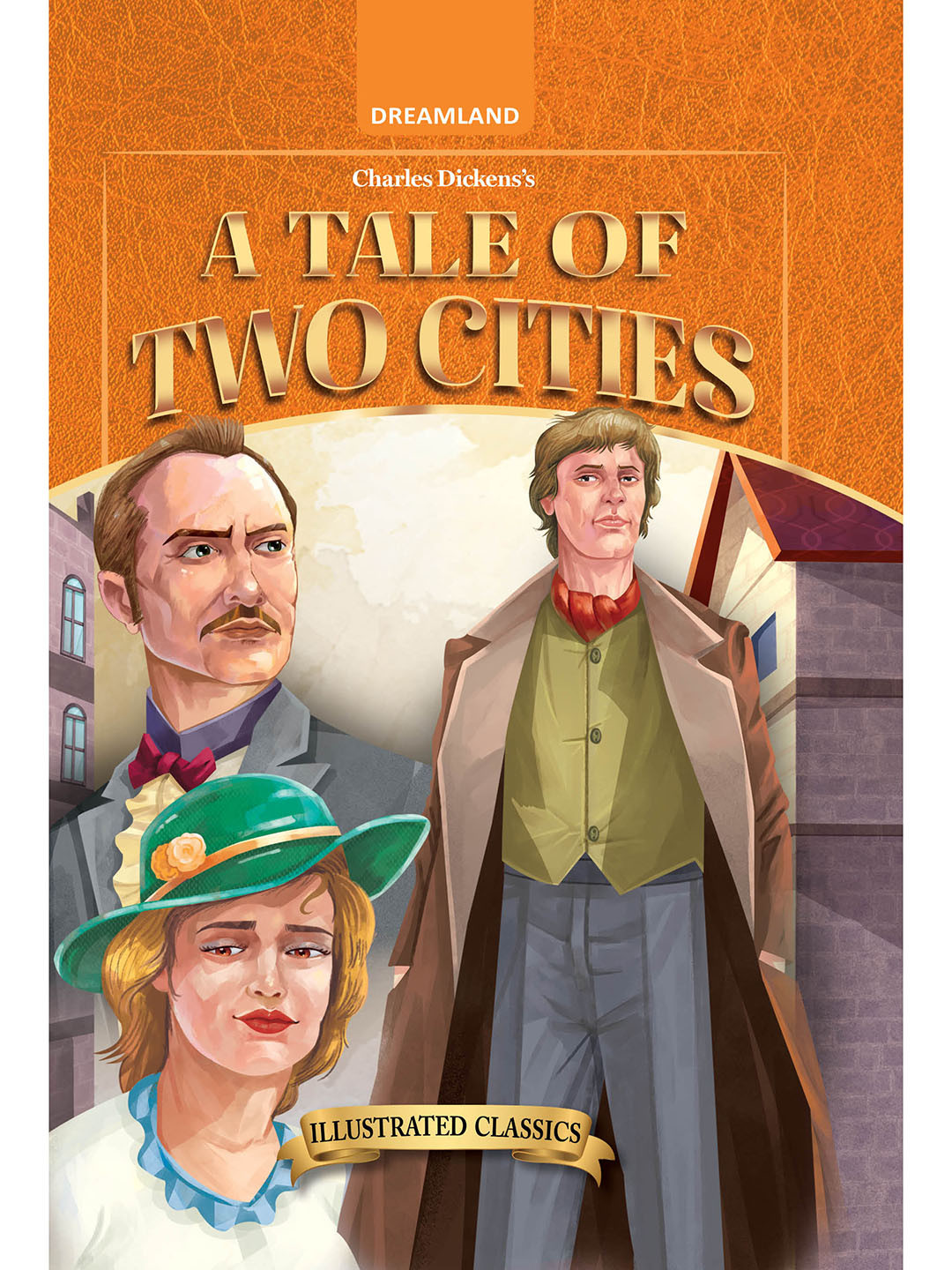 Dreamland A Tale of Two Cities-Illustrated Abridged Classic Book With Practice Questions