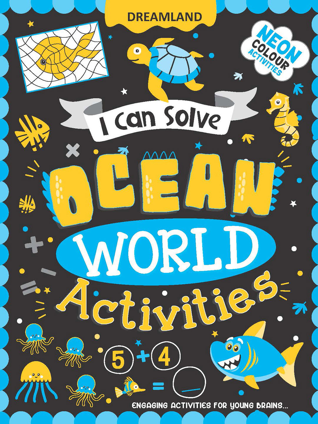 Dreamland Kids Ocean World Activities - I Can Solve Activity Book