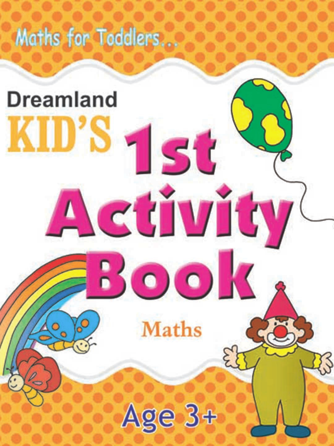 Dreamland Kids First Activity Maths Book