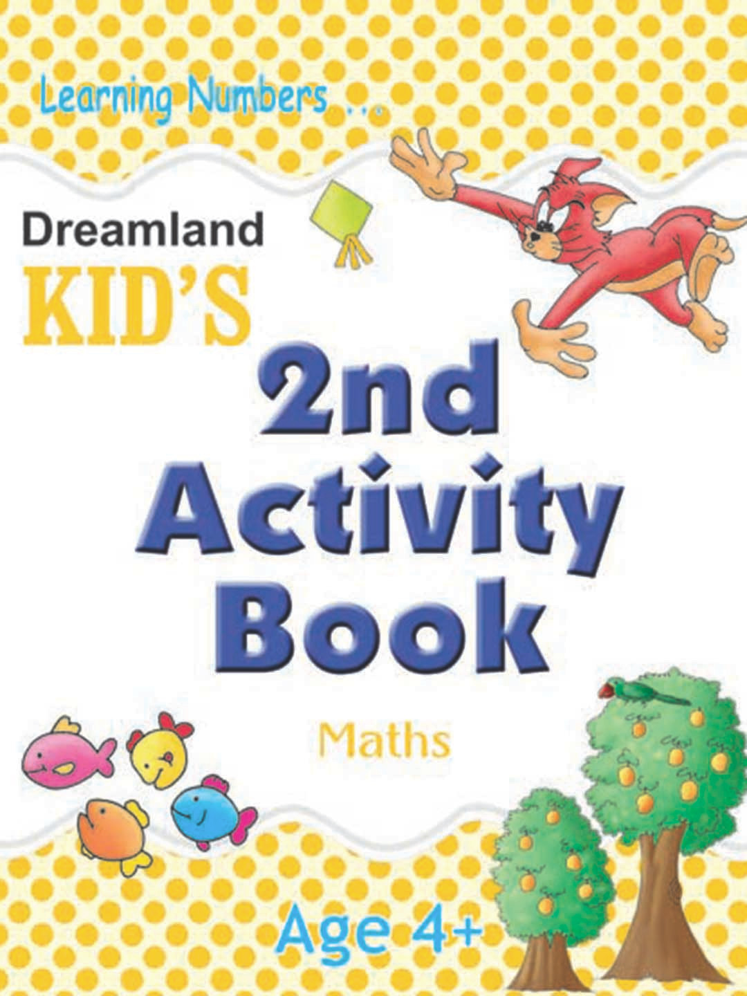 Dreamland Kid's 2nd Activity Book - Maths Activity Book for Children