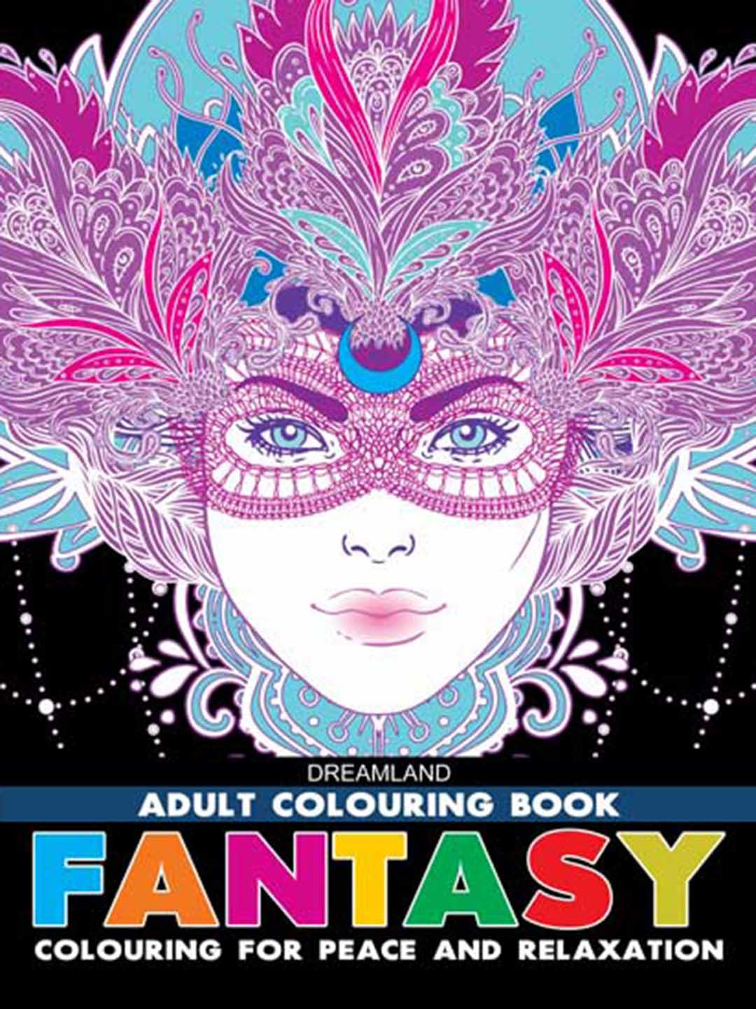 Dreamland Fantasy- Colouring Book for Adults