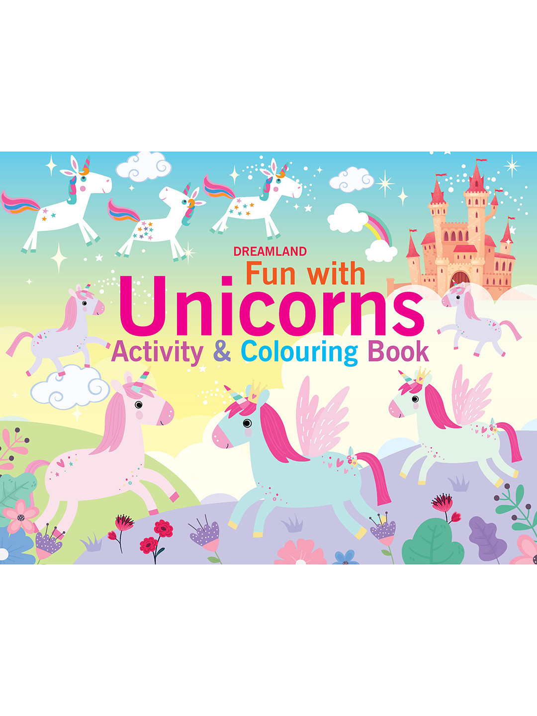 Dreamland Fun with Unicorns Activity & Colouring