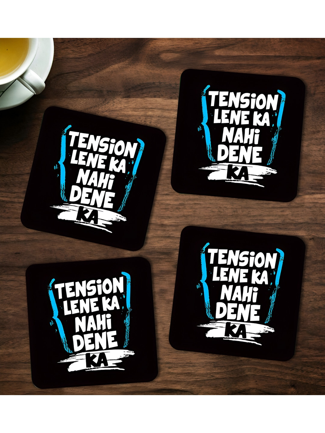 ARTBUG Black & White 4 Pcs Tension Lene ka Nahi Wooden Printed Coasters