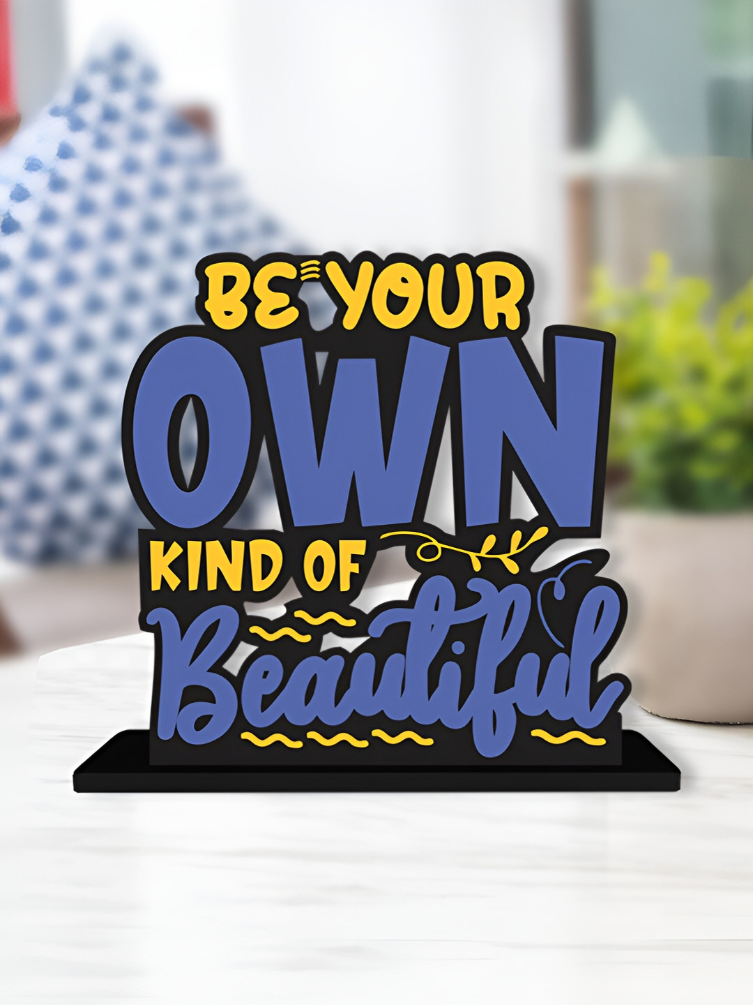 ArtVibes Be Your Own Kind Positive Quotes Desk Decorative Blue Wood Natural Living Room Small Showpiece - 5.5 Inches