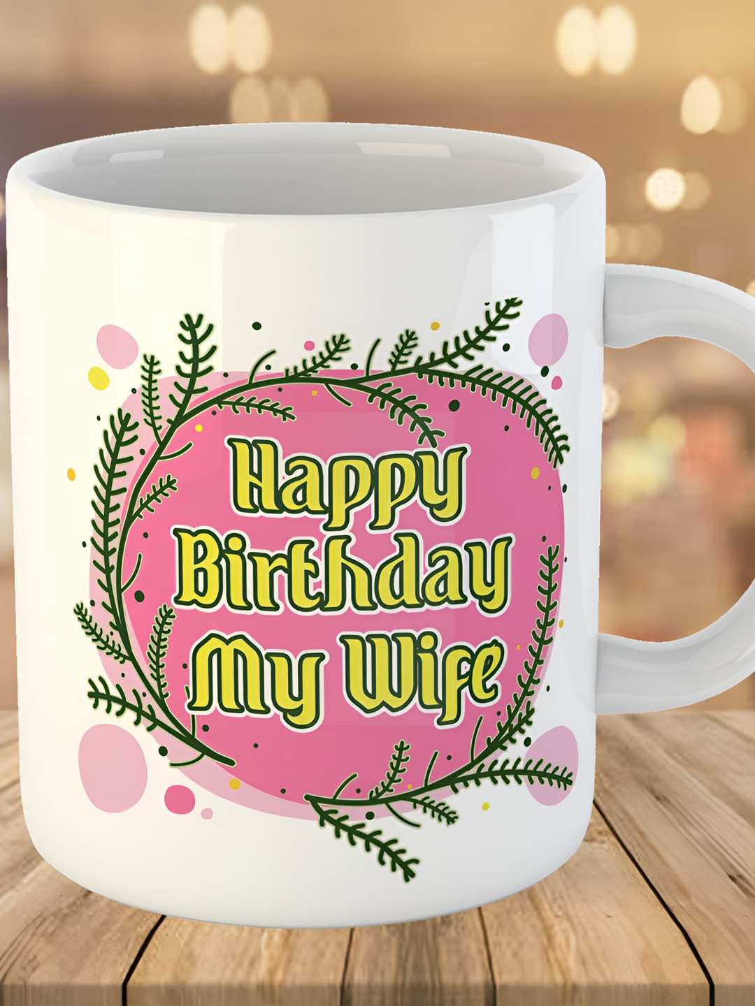 Keviv White & Pink Happy Birthday My Wife Printed Ceramic Glossy Coffee Mug 325 ml