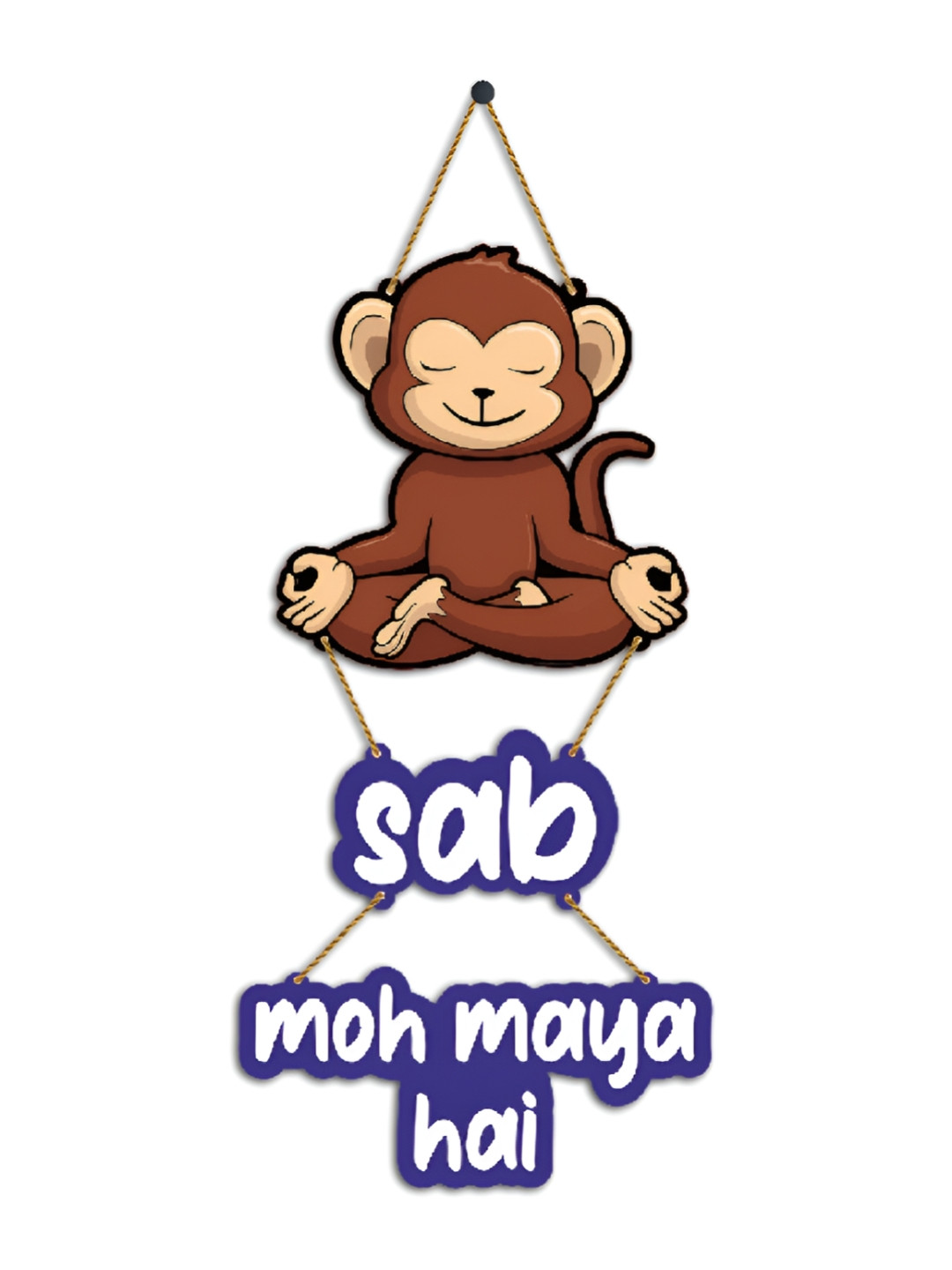 Home Delight Sab Moh Maya Hai Funny- Monkey Wood Matte Hanging Hall Wall Hangings-26In