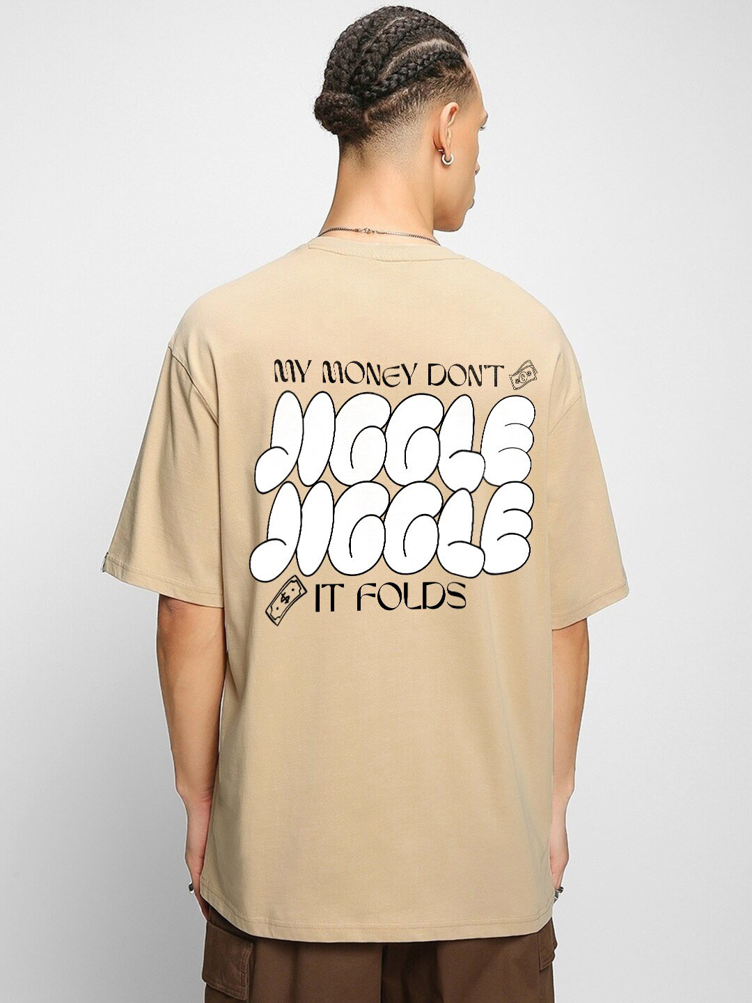 Crazymonk My Money Don't Jiggle Printed Drop Shoulder Pure Cotton Oversized T-Shirt