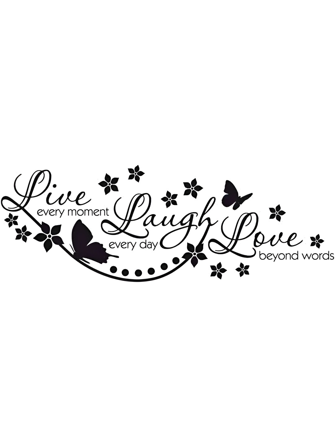 Wallpics White & Black Live Laugh Love Printed Waterproof Wall Sticker