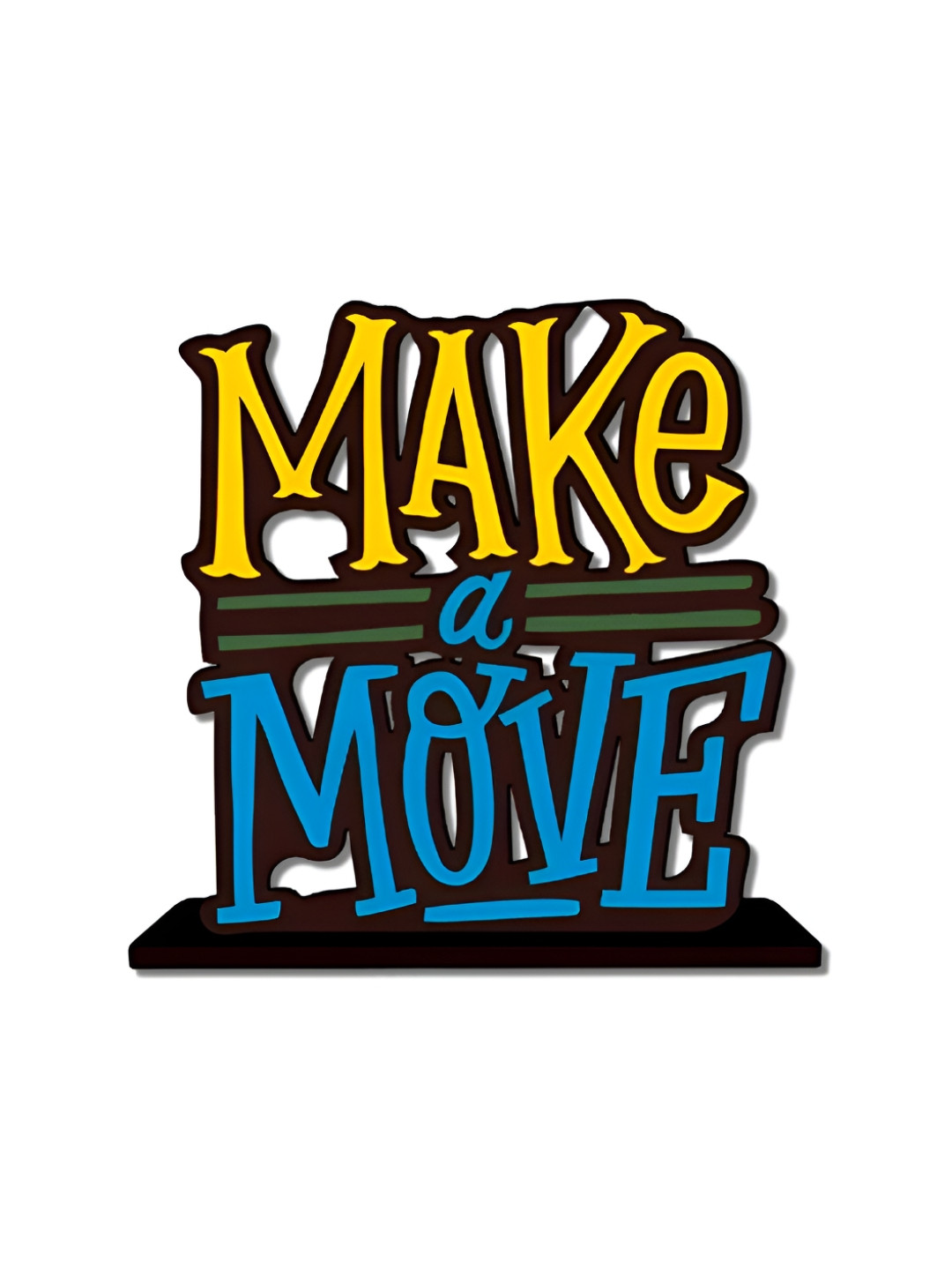 Phirki Studio Make a Move Motivational Quotes Desk Decorative Yellow Wood Natural Living Room Medium Showpiece - 5.4 Inches