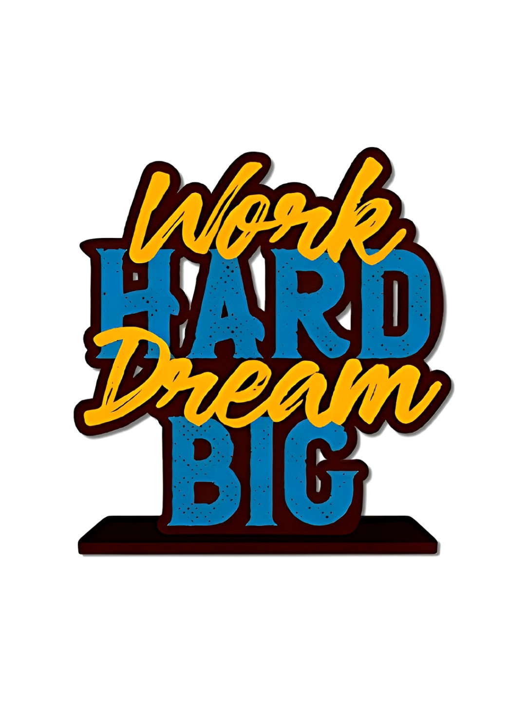 Phirki Studio Work Hard Dream Big Blue Wood Natural Living Room Medium Showpiece - 6.3 Inches