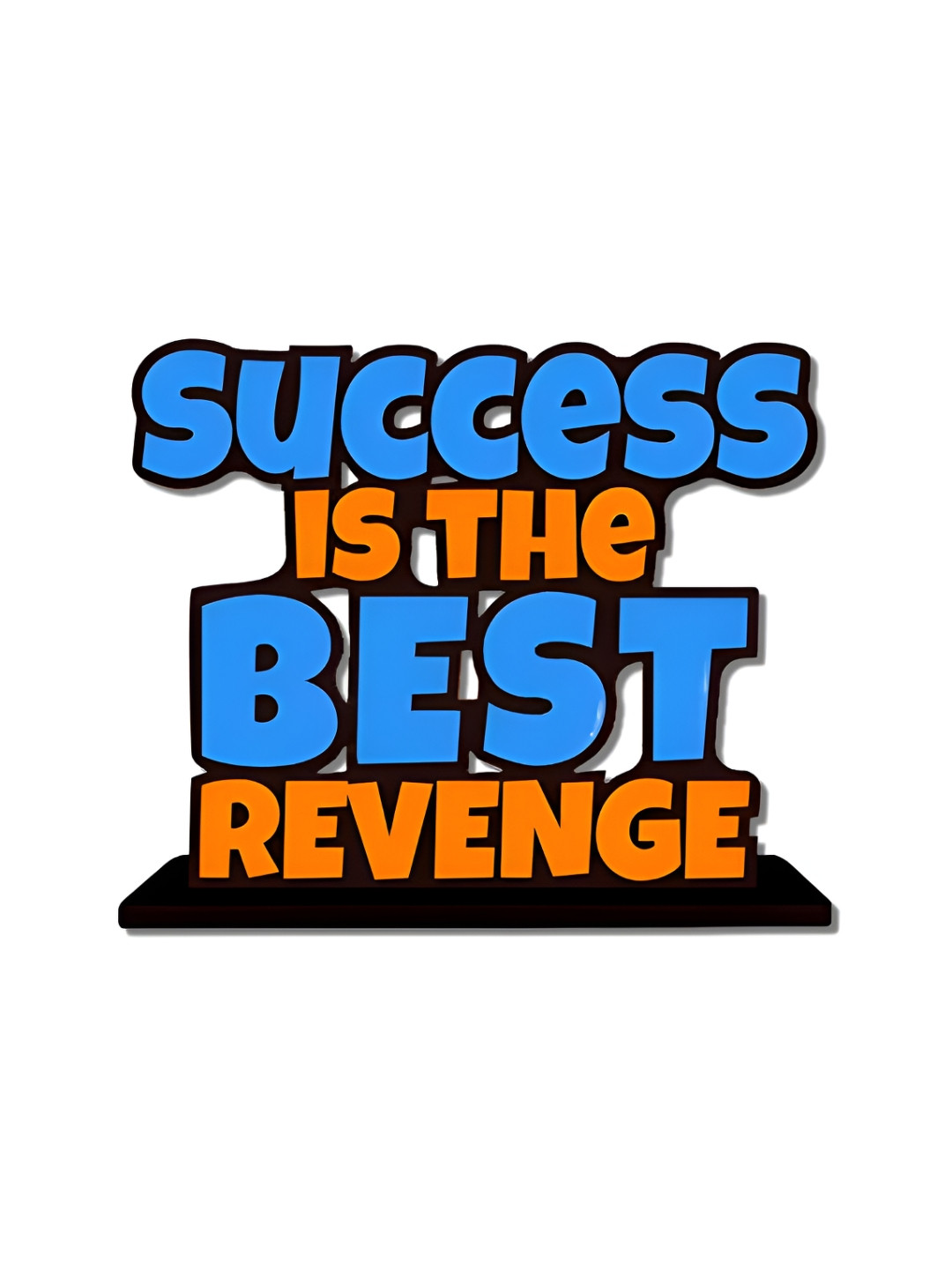 Phirki Studio Success is The Best Revenge Motivational Quotes Blue Wood Natural Living Room Medium Showpiece - 6.3 Inches