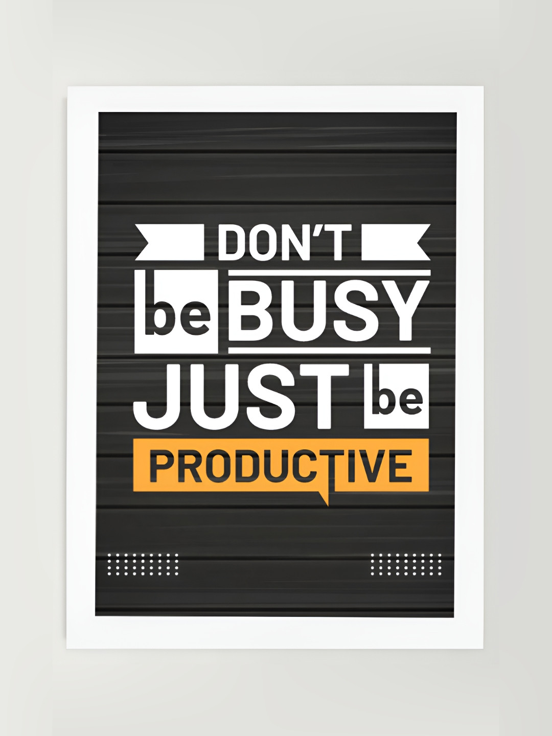 DecorTwist Black & White Motivational Thoughts Printed Poster Framed Wall Art