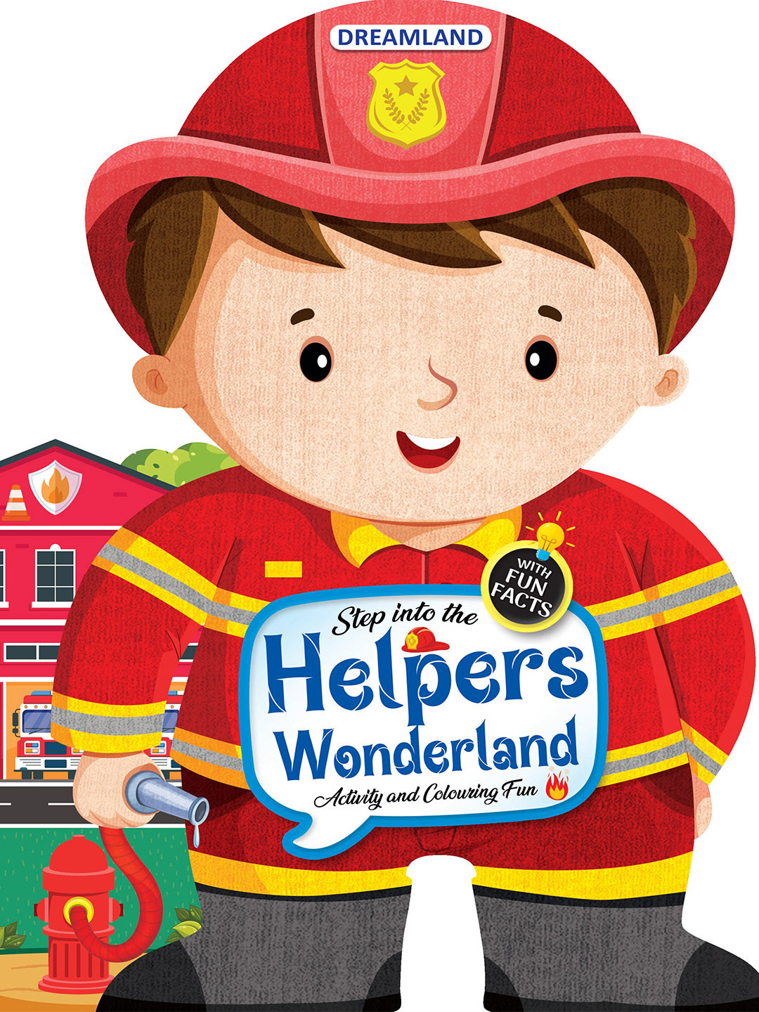Dreamland Step into the Helpers Wonderland - Activity and Colouring Fun Book