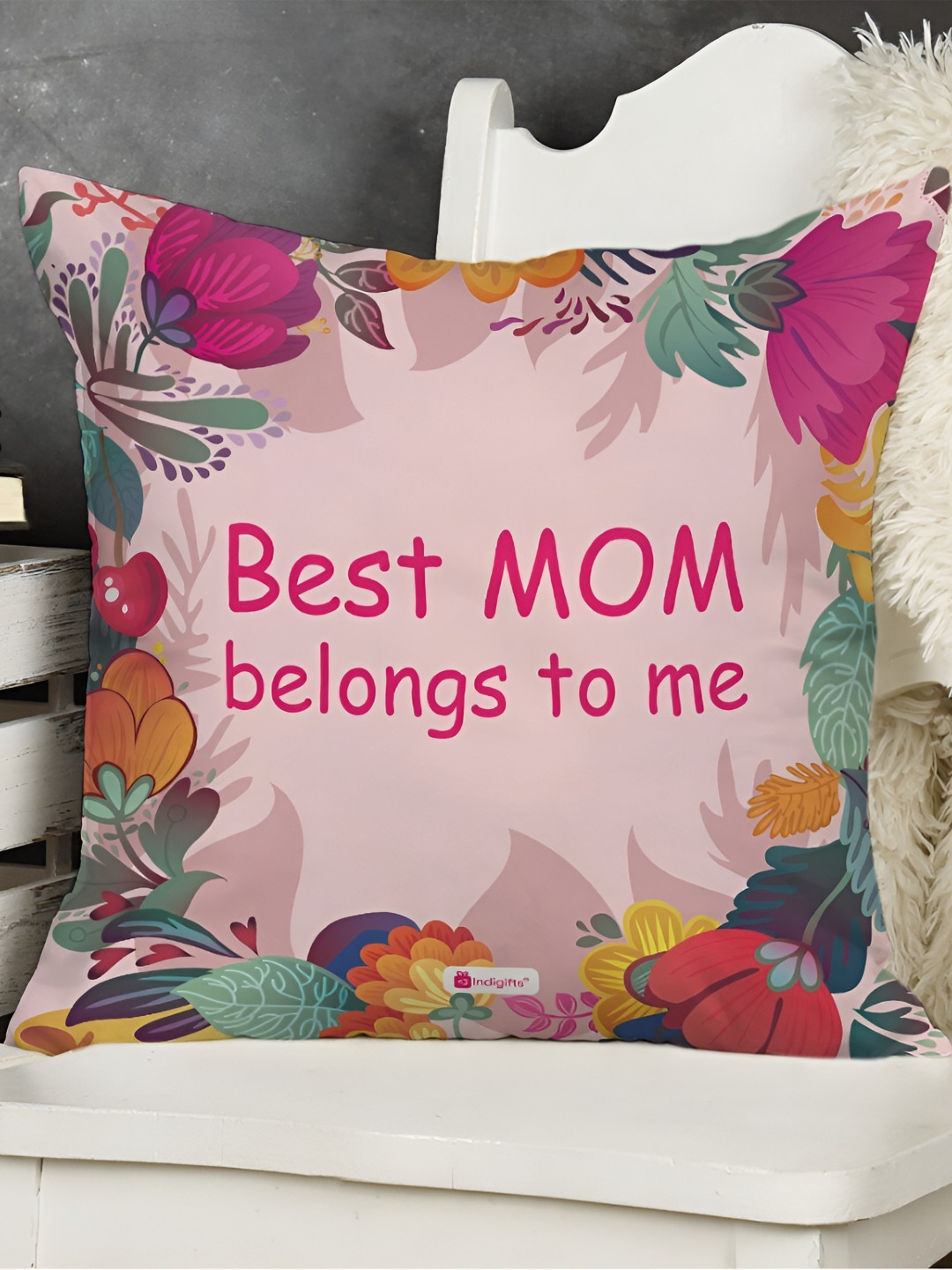 Indigifts Pink Printed Mother Special Best Mom Belongs to Me Cushion With Filler