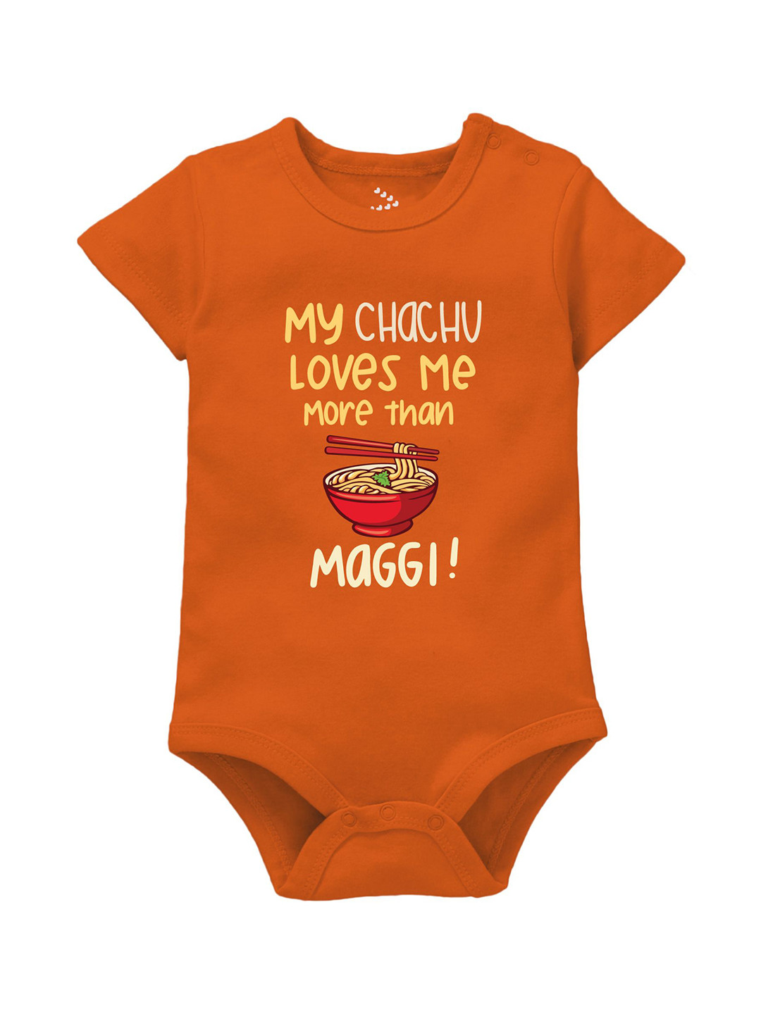 Zeezeezoo Infants Chachu Loves Me More Than Maggi Printed Pure Cotton Bodysuit