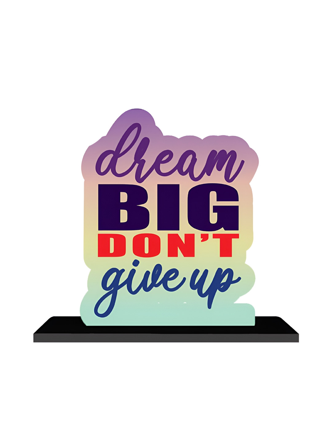 ARTBUG Dream Big Dont Give Up Black Wood Natural Living Room Medium Showpiece - 7.3 Inches