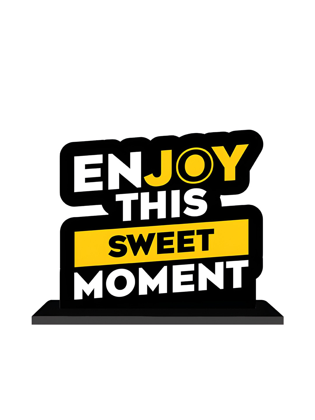 ARTBUG Enjoy The Sweet Moment Motivational Quote Black Wood Natural Living Room Medium Showpiece - 6.3 Inches