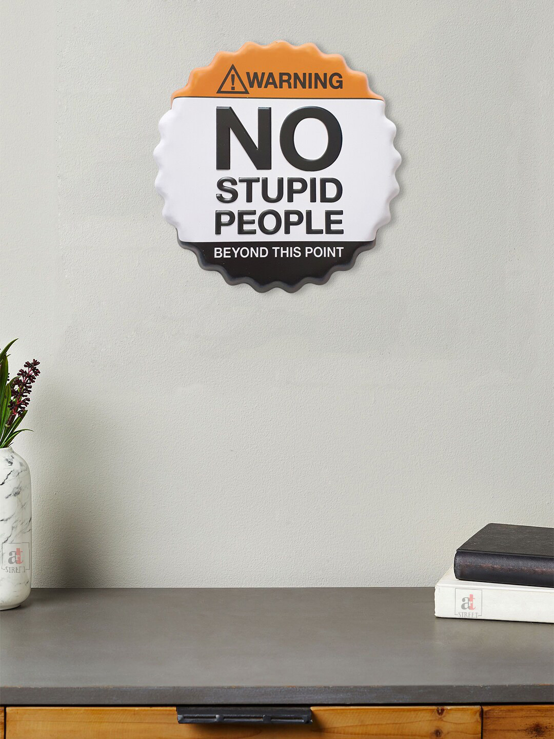 Art Street No Stupid People Beyond This Point Wood Glossy Hanging Hall Wall Hangings-5In