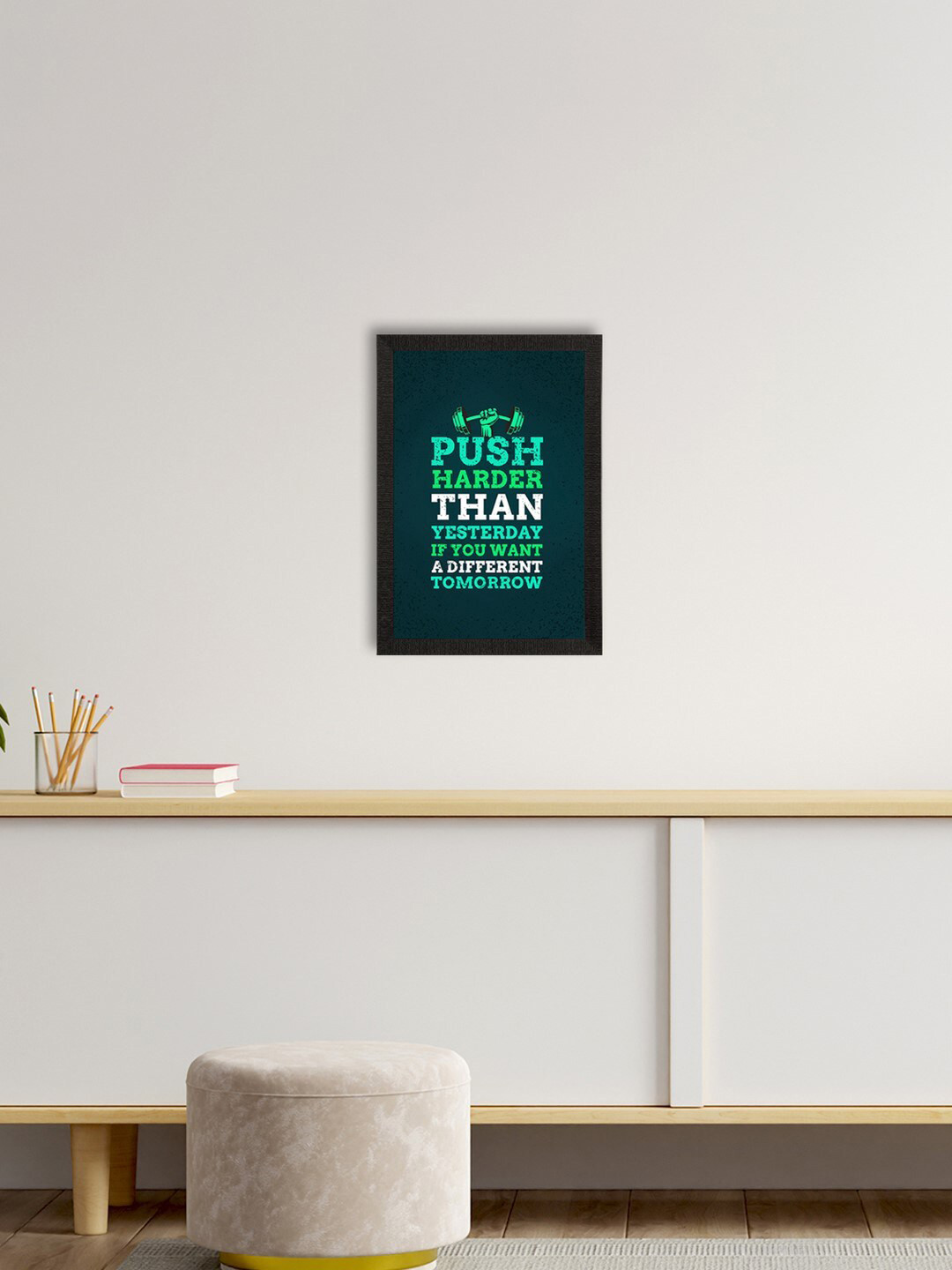 eCraftIndia Teal Blue & Green Push Harder Than Yesterday If You Want A Different Tomorrow Motivational Quote Satin Matt Textured UV Art Painting